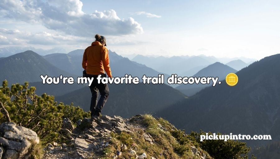 Hiking Pick Up Lines