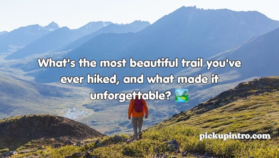 Hiking Pick Up Lines