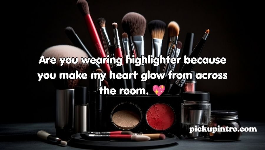 Makeup Pickup Lines