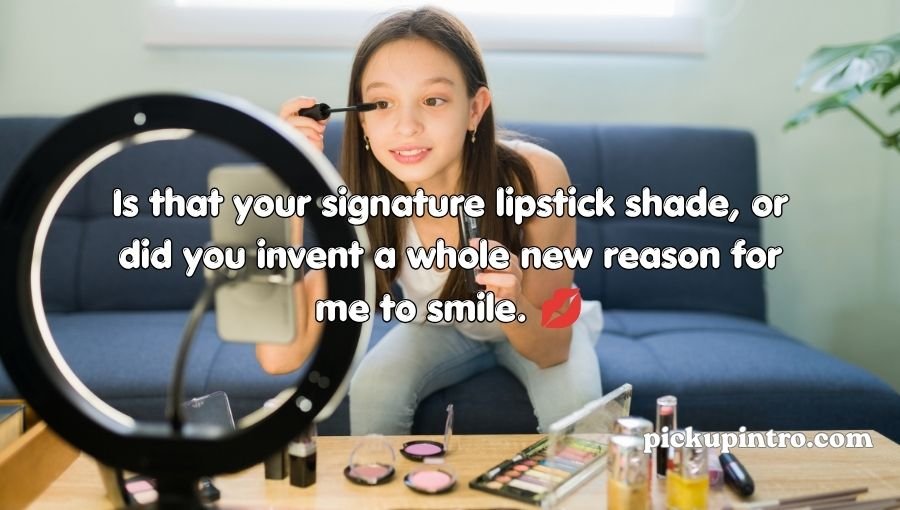 Makeup Pickup Lines