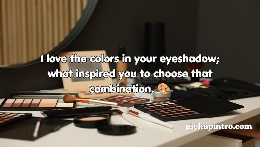 Makeup Pickup Lines