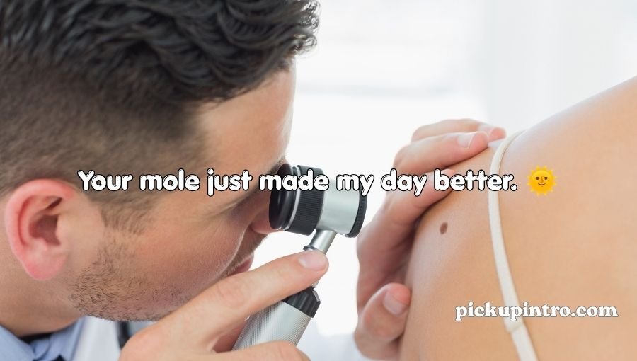Mole Pickup Lines