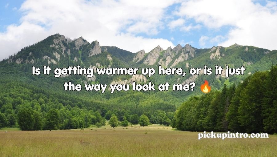 Mountain Pickup Lines