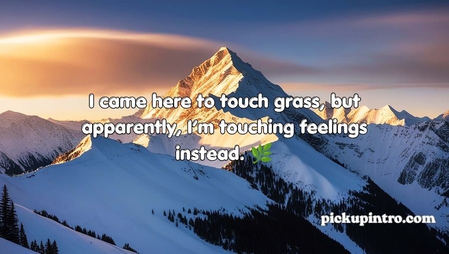 Mountain Pickup Lines