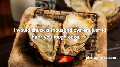 Oyster Pickup Lines