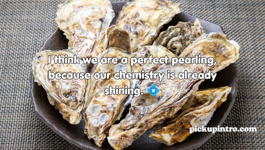 Oyster Pickup Lines