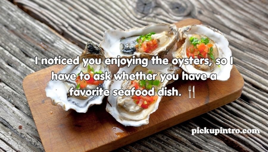Oyster Pickup Lines